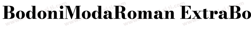 BodoniModaRoman ExtraBold字体转换
